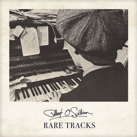Gilbert O’sullivan – Rare Tracks (2019) FLAC