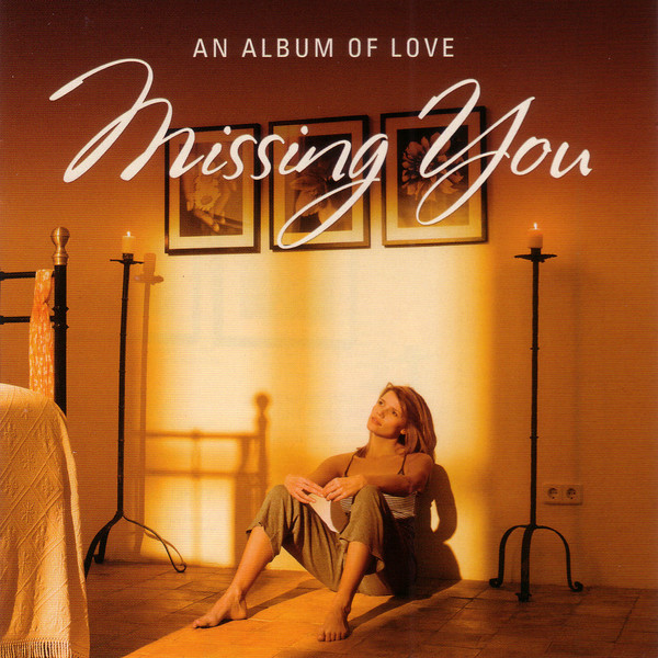 Missing You - An Album of Love - 2009